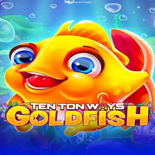 Exploring the Thrills of TenTonWaysGoldfish